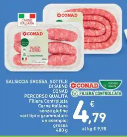 Spazio Conad Salsiccia grossa, sottile di suino CONAD PERCORSO QUALITÀ offerta