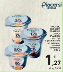 Spazio Conad Mousse, dessert proteico CONAD PIACERSI offerta