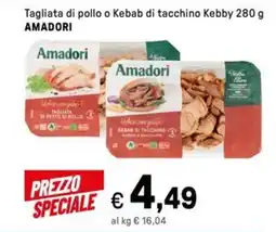 Iper La Grande Tagliata di pollo o Kebab di tacchino Kebby AMADORI offerta
