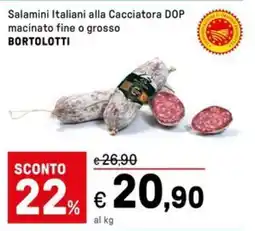 Iper La Grande Salamini Italiani alla Cacciatora DOP macinato fine o grosso BORTOLOTTI offerta