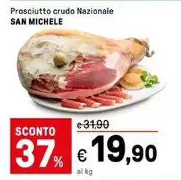 Iper La Grande Prosciutto crudo Nazionale SAN MICHELE offerta