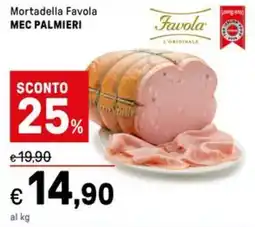 Iper La Grande Mortadella Favola MEC PALMIERI offerta