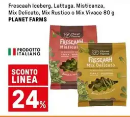 Iper La Grande Frescaah Iceberg, Lattuga, Misticanza, Mix Delicato, Mix Rustico o Mix Vivace PLANET FARMS offerta