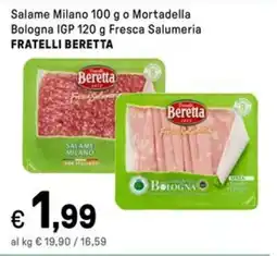 Iper La Grande Salame Milano o Mortadella Bologna IGP Fresca Salumeria FRATELLI BERETTA offerta