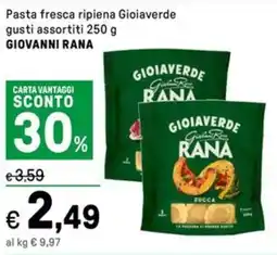 Iper La Grande Pasta fresca ripiena Gioiaverde gusti assortiti GIOVANNI RANA offerta