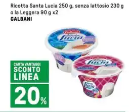 Iper La Grande Ricotta Santa Lucia, senza lattosio o la Leggera GALBANI offerta
