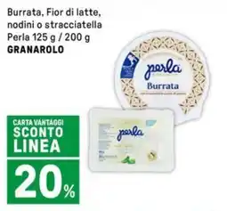 Iper La Grande Burrata, Fior di latte, nodini o stracciatella Perla GRANAROLO offerta