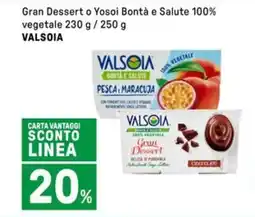 Iper La Grande Gran Dessert o Yosoi Bontà e Salute 100% vegetale VALSOIA offerta