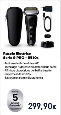 Unieuro BRAUN Rasoio Elettrico Serie 9 PRO - 9510s offerta