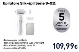 Unieuro BRAUN Epilatore Silk-èpil Serie 9-011 offerta