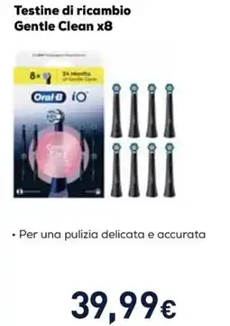 Unieuro Oral-B Testine di ricambio Gentle Clean x8 offerta