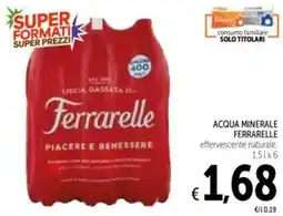 Spazio Conad Acqua minerale ferrarelle effervescente naturale, offerta