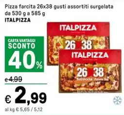 Iper La Grande Pizza farcita 26x38 gusti assortiti surgelata ITALPIZZA offerta