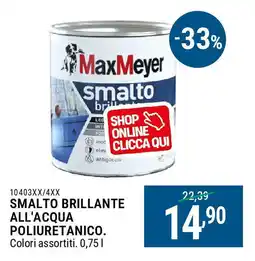 Cfadda Smalto brillante all'acqua poliuretanico MaxMeyer offerta