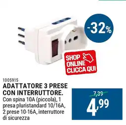 Cfadda Adattatore 3 prese con interruttore offerta
