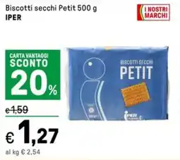 Iper La Grande Biscotti secchi Petit IPER offerta