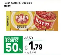 Iper La Grande Polpa datterini MUTTI offerta