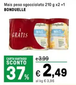 Iper La Grande Mais peso sgocciolato BONDUELLE offerta