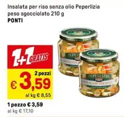 Iper La Grande Insalata per riso senza olio Peperlizia peso sgocciolato PONTI offerta