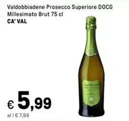 Iper La Grande Valdobbiadene Prosecco Superiore DOCG Millesimato Brut CA' VAL offerta