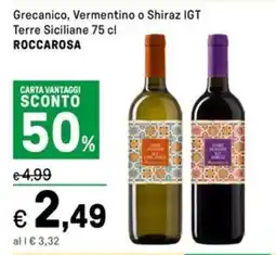 Iper La Grande Grecanico, Vermentino o Shiraz IGT Terre Siciliane ROCCAROSA offerta
