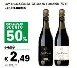 Iper La Grande Lambrusco Emilia IGT secco o amabile CASTELBORGO offerta