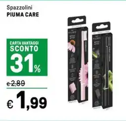 Iper La Grande Spazzolini PIUMA CARE offerta