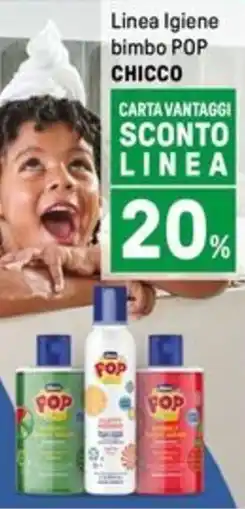 Iper La Grande Linea Igiene bimbo POP CHICCO offerta