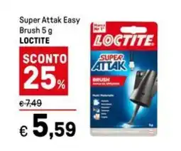 Iper La Grande Super Attak Easy Brush LOCTITE offerta