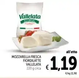 Spazio Conad Mozzarella fresca fiordilatte VALLELATA offerta