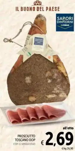 Spazio Conad Prosciutto toscano DOP offerta