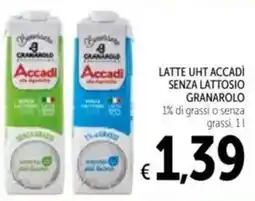 Spazio Conad Latte uht accadì senza lattosio GRANAROLO offerta