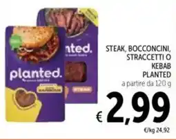 Spazio Conad Steak, bocconcini, straccetti o kebab PLANTED offerta