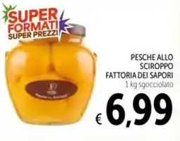 Spazio Conad Pesche allo sciroppo FATTORIA DEI SAPORI offerta