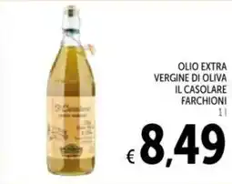 Spazio Conad Olio extra vergine di oliva il casolare FARCHIONI offerta