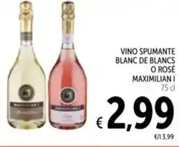 Spazio Conad Vino spumante blanc de blancs o rosé maximilian i offerta