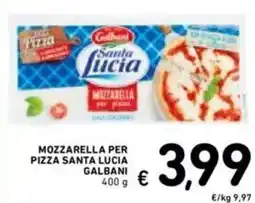 Spazio Conad Mozzarella per pizza santa lucia GALBANI offerta
