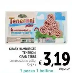 Spazio Conad 6 baby hamburger teneroni GRAN TERRE offerta