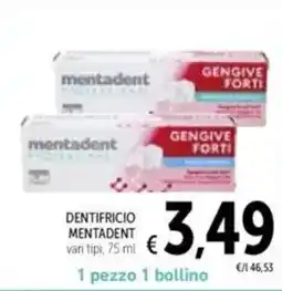 Spazio Conad Dentifricio MENTADENT vari tipi offerta