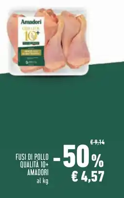 Conad Fusi di pollo qualità 10+ AMADORI offerta