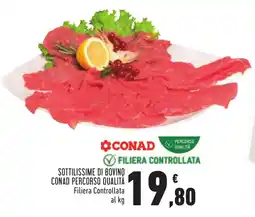Conad Sottilissime di bovino CONAD PERCORSO QUALITÀ offerta