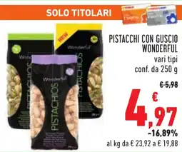 Conad Pistacchi con guscio wonderful offerta
