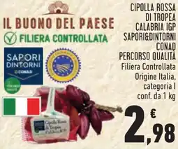 Conad Cipolla rossa di tropea calabria igp SAPORI&DINTORNI offerta