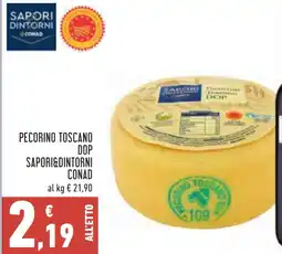 Conad Pecorino toscano DOP SAPORI&DINTORNI CONAD offerta