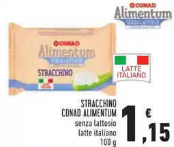 Conad Stracchino CONAD ALIMENTUM offerta