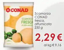 Conad Scamorza CONAD offerta