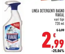 Conad Linea detergenti bagno VIAKAL vari tipi offerta