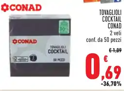 Conad Tovaglioli cocktail CONAD offerta