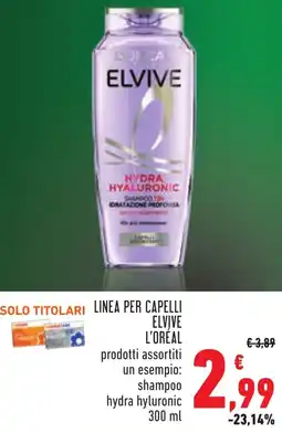 Conad Linea per capelli elvive L'ORÉAL offerta