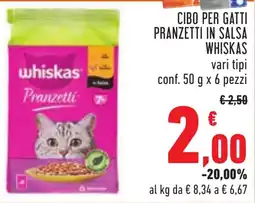 Conad Cibo per gatti pranzetti in salsa WHISKAS vari tipi offerta